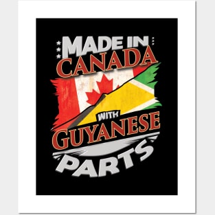 Made In Canada With Guyanese Parts - Gift for Guyanese From Guyana Posters and Art